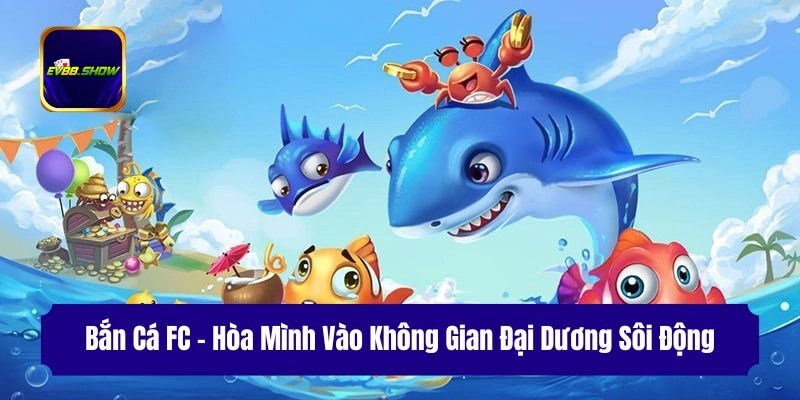 ban ca fc hoa minh vao khong gian dai duong soi dong